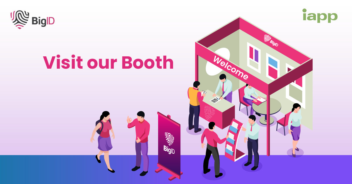 Meet BigID at IAPP Privacy. Security. Risk. 2024!